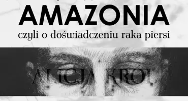 „Amazonia”. Wystawa Alicji Król o raku piersi