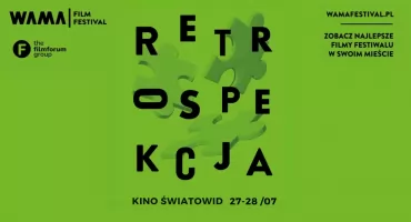 Retrospekcja WAMA Film Festival w Kinie Światowid. Wstęp wolny